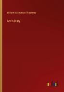 Cox's Diary di William Makepeace Thackeray edito da Outlook Verlag
