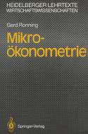 Mikro-ökonometrie di Gerd Ronning edito da Springer Berlin Heidelberg