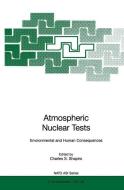 Atmospheric Nuclear Tests di Nato edito da Springer Berlin Heidelberg