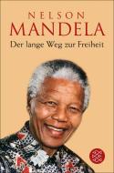 Der lange Weg zur Freiheit di Nelson Mandela edito da FISCHER Taschenbuch