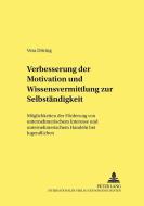 Verbesserung der Motivation und Wissensvermittlung zur Selbständigkeit di Vera Döring edito da Lang, Peter GmbH