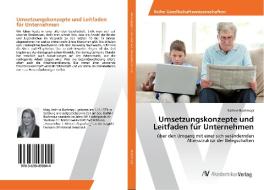Umsetzungskonzepte und Leitfaden für Unternehmen di Kathrin Buchmayr edito da AV Akademikerverlag