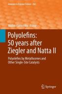 Polyolefins: 50 years after Ziegler and Natta II edito da Springer Berlin Heidelberg