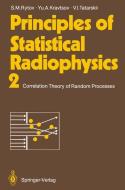 Principles of Statistical Radiophysics 2 di Yurii A. Kravtsov, Sergei M. Rytov, Valeryan I. Tatarskii edito da Springer Berlin Heidelberg