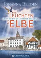 Das Leuchten der Elbe di Johanna Benden edito da Books on Demand