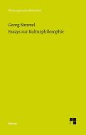 Essays zur Kulturphilosophie di Georg Simmel edito da Meiner Felix Verlag GmbH