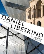 Daniel Libeskind in Deutschland / in Germany di Arnt Cobbers edito da Jaron Verlag GmbH
