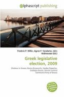 Greek Legislative Election, 2009 edito da Betascript Publishing