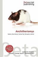 Anchitheriomys edito da Betascript Publishing