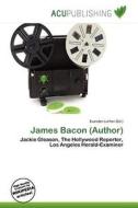 James Bacon (author) edito da Acu Publishing