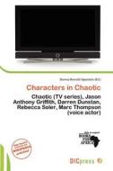 Characters In Chaotic edito da Dic Press