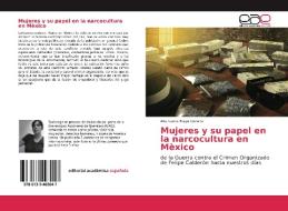 Mujeres y su papel en la narcocultura en Mèxico di Ana Laura Maya Lozano edito da EAE