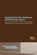 Diagnóstico del potencial nutritivo del suelo di M. Juárez Sanz edito da Publicacions Universitat Alacant