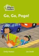 Level 2 - Go, Go, Pogo! di Emily Hooton edito da HarperCollins Publishers