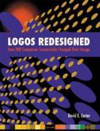 Logos Redesigned di David Carter edito da Harpercollins Publishers Inc