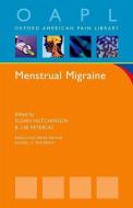 Menstrual Migraine di Susan Hutchinson edito da OUP USA