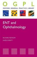 ENT and Ophthalmology di Richard Newsom, Hazel Everitt edito da Oxford University Press