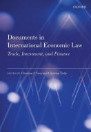 Documents in International Economic Law di Christian J Tams, Christian Tietje edito da OUP Oxford