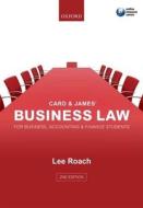Card & James\' Business Law For Business, Accounting, & Finance Students di Lee Roach edito da Oxford University Press