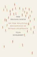 The Second Birth di Tilo Schabert edito da The University of Chicago Press