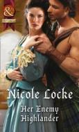 Her Enemy Highlander di Nicole Locke edito da Harpercollins Publishers