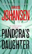 Pandora's Daughter di Iris Johansen edito da St. Martin's Press