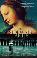 The Sidewalk Artist di Gina Buonaguro, Janice Kirk edito da St. Martins Press-3PL