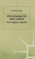 Imaginary Signifier di Christian Metz edito da Palgrave Macmillan