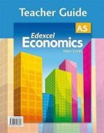 Edexcel As Economics di Paul Smith, Peter Smith edito da Hodder Education