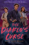 The Diablo's Curse di Gabe Cole Novoa edito da RANDOM HOUSE