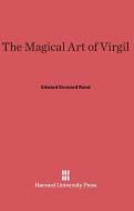 The Magical Art of Virgil di Edward Kennard Rand edito da Harvard University Press
