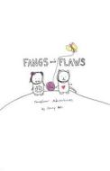 Fangs and Flaws: Fanggrrr Adventures di Jenny Doh edito da Crescendoh Bridge Press