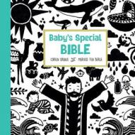 Baby's Special Bible di Corien Oranje edito da Lion Hudson Plc