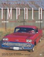 Impala, 1958-2000 di Dan Burger, Robert Genat edito da Motorbooks International