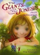 The Giants and the Joneses di Julia Donaldson edito da Henry Holt & Company