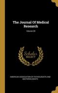 The Journal Of Medical Research; Volume 30 edito da WENTWORTH PR