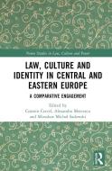 Law, Culture And Identity In Central And Eastern Europe edito da Taylor & Francis Ltd