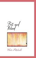 Fat And Blood di Weir Mitchell edito da Bibliolife