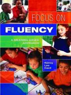 Focus on Fluency di Nancy L. Cecil edito da Taylor & Francis Ltd