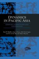 Dynamics In Pacific Asia di Takuo Akiyama edito da Taylor & Francis Ltd