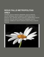 Sioux Falls Metropolitan Area: Crooks, S di Books Llc edito da Books LLC, Wiki Series