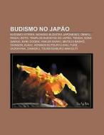 Budismo No Jap O: Budismo Nitiren, Monge di Fonte Wikipedia edito da Books LLC, Wiki Series