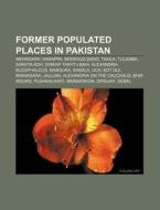 Former Populated Places In Pakistan: Meh di Source Wikipedia edito da Books LLC, Wiki Series