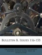 Bulletin B, Issues 116-155 edito da Nabu Press