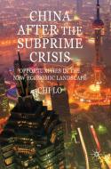China After the Subprime Crisis di Chi Lo edito da Palgrave Macmillan