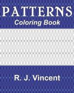 Patterns di R. J. Vincent edito da Blurb