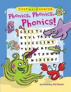 First Word Search: Phonics, Phonics, Phonics! di ED SHEMS edito da STERLING PUB