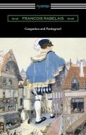 Gargantua and Pantagruel di Francois Rabelais edito da DIGIREADS.COM