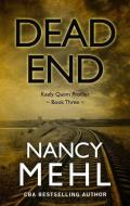 Dead End di Nancy Mehl edito da THORNDIKE PR