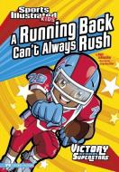 A Running Back Can't Always Rush di Nate LeBoutillier edito da CAPSTONE PR